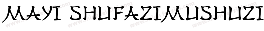 Mayi ShuFaZiMuShuZi字体转换